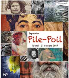 Exposition Pile-poil